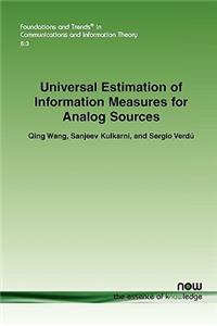 Universal Estimation of Information Measures for Analog Sources