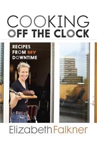 Cooking Off The Clock