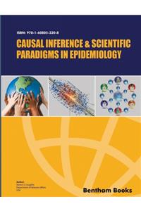 Causal Inference and Scientific Paradigms in Epidemiology