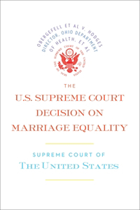 U.S. Supreme Court Decision on Marriage Equality