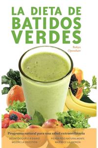 La Dieta De Batidos Verdes