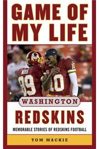 Game of My Life Washington Redskins