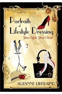 Portraits of Lifestyle Dressing