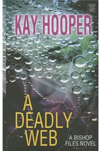 A Deadly Web