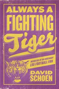 Memoirs of an Lsu Fan