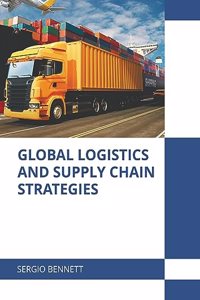 Global Logistics and Supply Chain Strategies