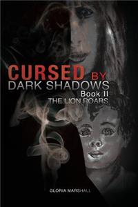 Cursed by Dark Shadows