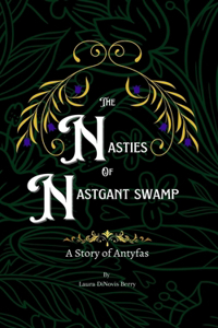 Nasties of Nastgant Swamp