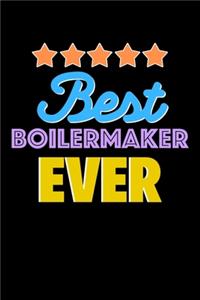 Best Boilermaker Evers Notebook - Boilermaker Funny Gift