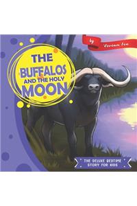 The Buffalos and The Holy Moon