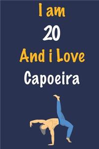I am 20 And i Love Capoeira