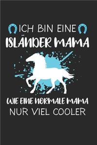 Ich Bin Eine Isländer Mama Wie Eine Normale Mama Nur Viel Cooler