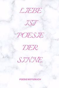 Liebe Ist Poesie Der Sinne.