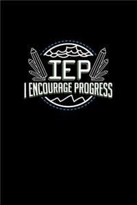 IEP I Encourage Progress