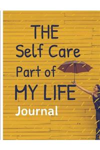 The Self Care Part Of My Life