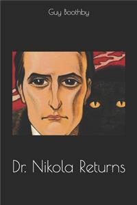Dr. Nikola Returns