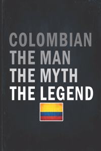 Colombian The Man The Myth The Legend