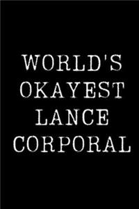 World's Okayest Lance Corporal