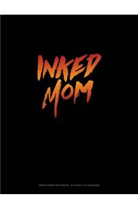 Inked Mom