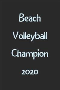 Beach Volleyball Champion 2020