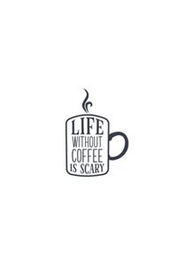 Life Without Coffee Is Scary