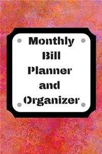 Monthly Bill Planner and Organizer