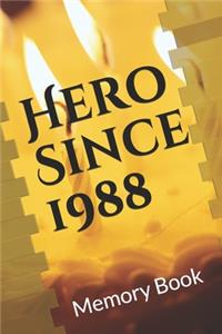 Hero Since 1988 Birthday Gift Memory Book