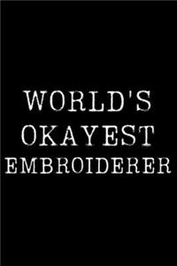 World's Okayest Embroiderer