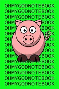 Oh My God Notebook