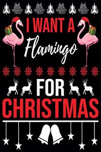 I want a Flamingo for Christmas