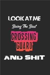 Look At Me Being The Best Crossing guard And Shit