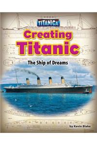 Creating Titanic