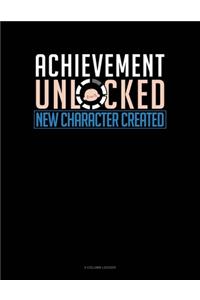 Achievement Unlocked New Character Created