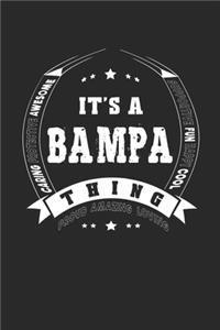 It's A Bampa Thing Proud Amazing Loving