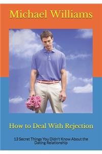 How to Deal With Rejection