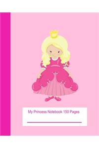 My Princess Notebook 150 Pages