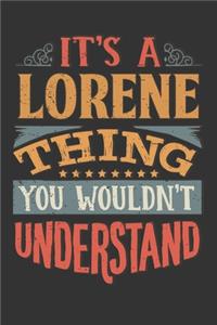 Its A Lorene Thing You Wouldnt Understand
