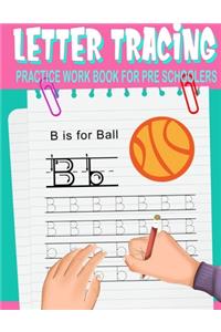 Letter Tracing Practice Work Book For Pre Schoolers