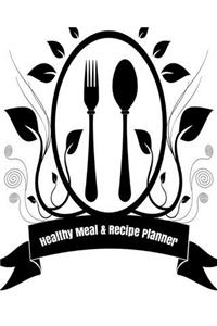 Healthy Meal & Recipe Planner