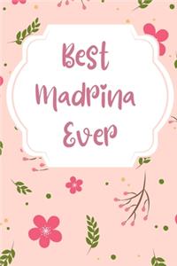 Best Madrina Ever