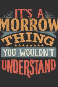 It's A Morrow You Wouldn't Understand