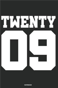 Twenty 09 Notebook