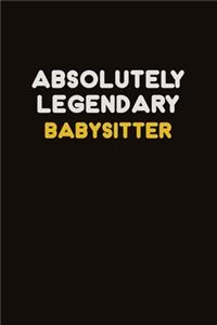 Absolutely Legendary Babysitter