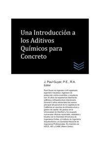 Una Introducción a los Aditivos Químicos para Concreto