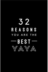 32 Reasons You Are The Best Yaya