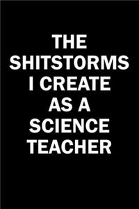 The Shitstorms I Create As A Science Teacher