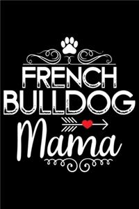 French Bulldog Mama