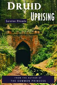 Druid Uprising