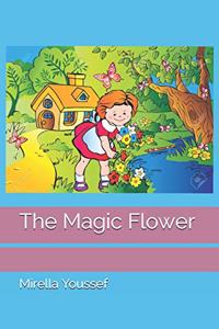 The Magic Flower