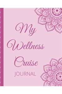 My Wellness Cruise Journal